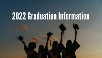 2022 Graduation Information