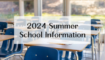 2024 Summer School Information